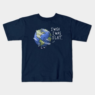 I wish I was flat Kids T-Shirt